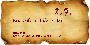 Kecskés Füzike névjegykártya